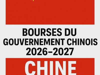 Bourses d’Études en Chine 2026-2027 : Ce qu’il Faut Absolument Savoir